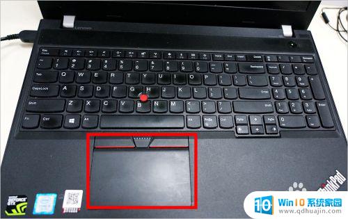 怎么关闭thinkpad触摸板 怎么在联想ThinkPad笔记本上禁用触摸板