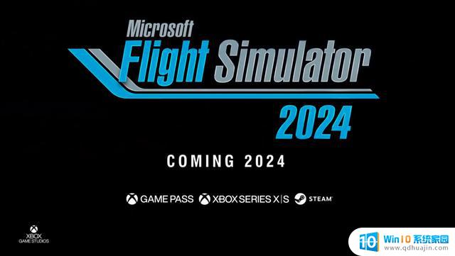 微软飞行模拟2024公布：新增特种飞机驾驶，体验更真实的飞行乐趣