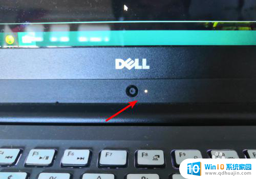 戴尔笔记本有摄像头吗 戴尔笔记本摄像头无法打开